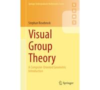 Visual Group Theory: A Computer-Oriented Geometric Introduction
