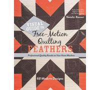 Visual Guide To Free-Motion Quilting Feathers