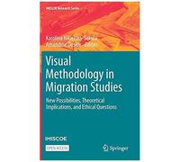 Visual Methodology In Migration Studies