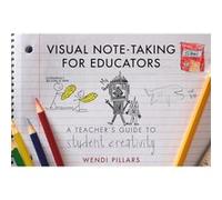 Visual NoteTaking for Educators by Wendi Pillars Inconnu (Auteur)