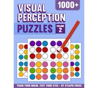 Visual Perception Puzzles Volume 2: 1000+ Color Matching Challenges to Boost Focus, Memory, and Visual Skills | Brain Training Puzzle Book for Adults and Teens