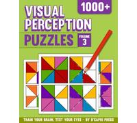 Visual Perception Puzzles Volume 3: 1000+ Color Matching Challenges to Boost Focus, Memory, and Visual Skills | Brain Training Puzzle Book for Adults and Teens