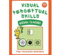 Visual Perceptual Skills_Visual Closure_Shapes Series 2: Workbook Activity for Occupational Therapy, Special and Regular Education Settings, Classroom, Therapy Clinic or Home School Settings