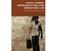 Visual Power, Representation And Migration Law