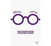 Visual Research Methods In Educational Research
