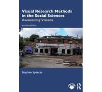 Visual Research Methods In The Social Sciences