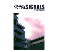 Visual Signals: (ISSUE SEVEN)