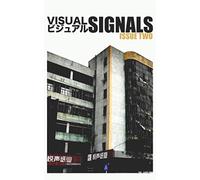 Visual Signals: (ISSUE TWO)