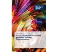 Visual Social Semiotics In The Moroccan Political Communication