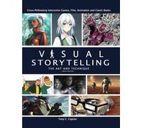 Visual Storytelling: The Art & Technique