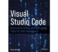 Visual Studio Code by Bruce Johnson Bruce Johnson (Auteur)