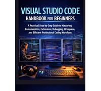 Visual Studio Code Handbook for Beginners