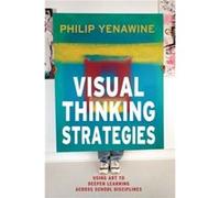 Visual Thinking Strategies by Philip Yenawine Philip Yenawine, (Auteur)