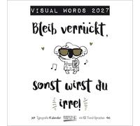 Visual Words 2027: Typo-Art Broschürenkalender mit Ferienterminen. Wandkalender mit netten Sprüchen. 30x30 cm