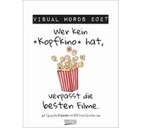 Visual Words 2027: Typo-Art Wochenkalender. Jede Woche ein neuer Spruch. Klimaneutrale Produktion.