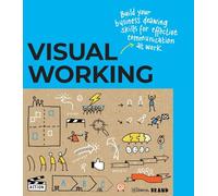 Visual Working: Business drawing skills for effective communication