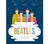 Visualising The Beatles by Rob Thomas Rob Thomas (Auteur)