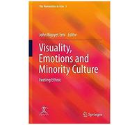 Visuality, Emotions And Minority Culture