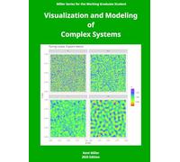 Visualization and Modeling of Complex Systems