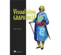 Visualizing Graph Data by Corey L Lanum Corey L Lanum, (Auteur)
