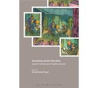 Visualizing Jewish Narrative Derek Parker Johnson C Smith University Royal, Usa (Auteur)