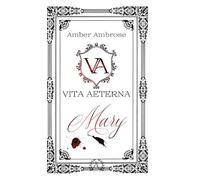 Vita Aeterna: Mary