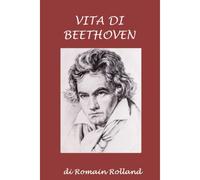 Vita Di Beethoven (Italian Edition)