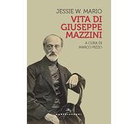 Vita di Giuseppe Mazzini