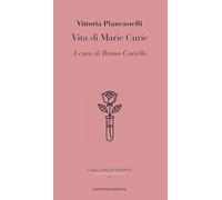 Vita di Marie Curie