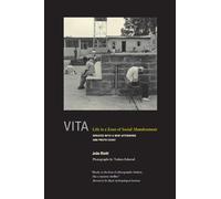 Vita: Life in a Zone of Social Abandonment