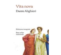 Vita Nova: Edizione integrale