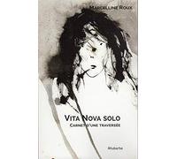 Vita Nova solo, carnet d'une traversée