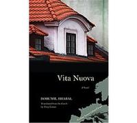 Vita Nuova, Writings from an Unbound Europe Bohumil Hrabal (Auteur)
