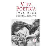 Vita Poetica - 1996-2024