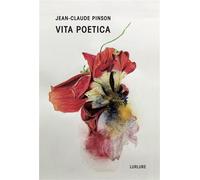 Vita Poetica - Jean-Claude Pinson - Lurlure - broché - Poésie