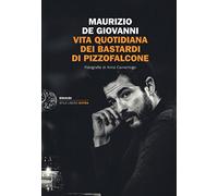 Vita quotidiana dei Bastardi di Pizzofalcone