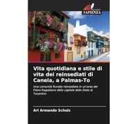Vita quotidiana e stile di vita dei reinsediati di Canela, a Palmas-To: Una comunità fluviale reinsediata in un'area del Piano Regolatore della capitale dello Stato di Tocantins