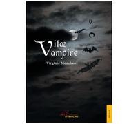 Vitae vampire - Virginie Monchaux - Jets D'encre - broché - Roman