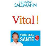 Vital ! Frédéric Saldmann (Auteur)