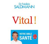 Vital ! - Frédéric Saldmann - Lgf - Poche - Essai
