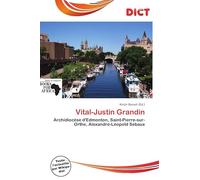 Vital-Justin Grandin: Archidiocèse d'Edmonton, Saint-Pierre-sur-Orthe, Alexandre-Léopold Sebaux
