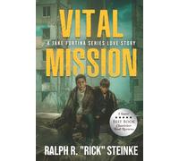 Vital Mission: A Jake Fortina Series Love Story