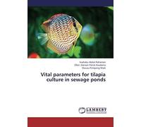 Vital Parameters For Tilapia Culture In Sewage Ponds