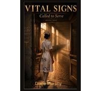Vital Signs Called to Serve - Sean Murphy - Life Architect Press - ebook (ePub) - Livre