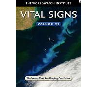 Vital Signs: The Trends That Are Shaping Our Future (22)