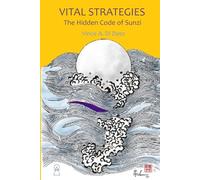 VITAL STRATEGIES: The Hidden Code of Sunzi