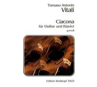 VITALI TOMMASO - CHACONNE G-MOLL - VIOLIN, PIANO
