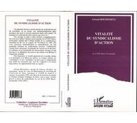 Vitalité du syndicalisme d'action La CFDT Basse-Normandie - Gérard Boudesseul - L'harmattan - broché - Livre