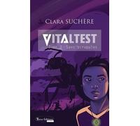 Vitaltest Tome 3 - Sans Scrupules