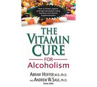 Vitamin Cure for Alcoholism